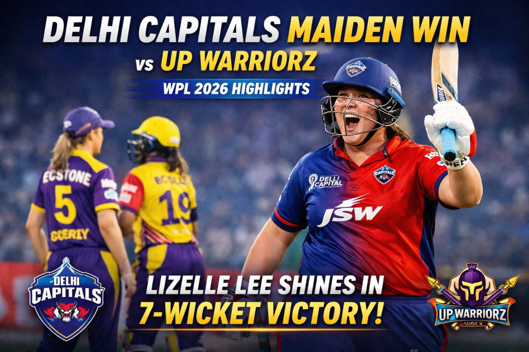 Delhi Capitals Maiden Win vs UP Warriorz, WPL 2026